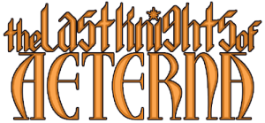 The Last Knights of Aeterna